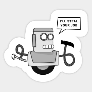 I'LL STEAL YOUR JOB Sticker